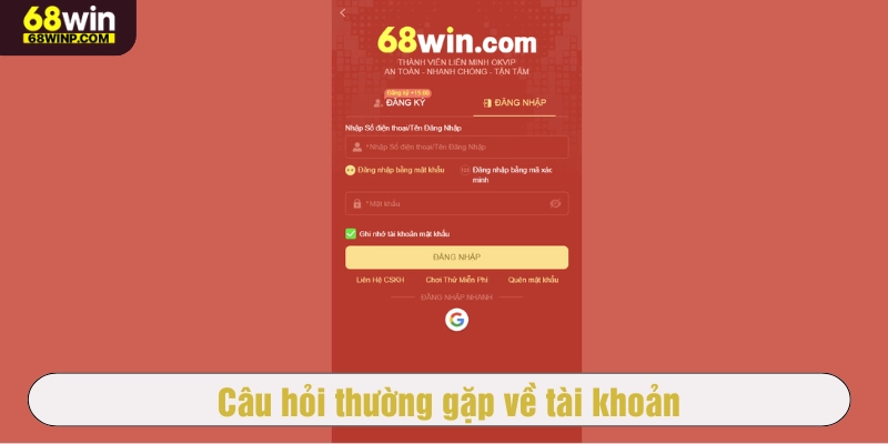 Câu hỏi thường gặp về tài khoản