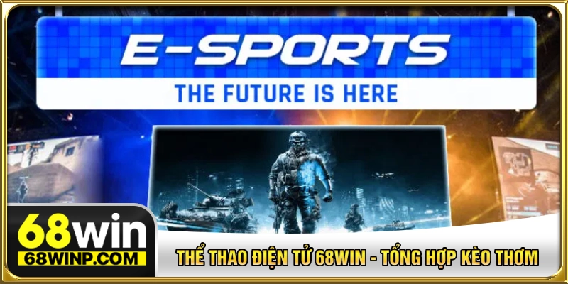 thể thao điện tử 68win