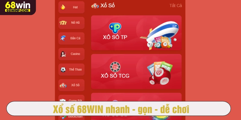 Xổ số 68WIN nhanh - gọn - dễ chơi